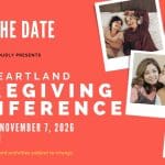 2026 Heartland CAREGIVING Conference Save the Date BANNER