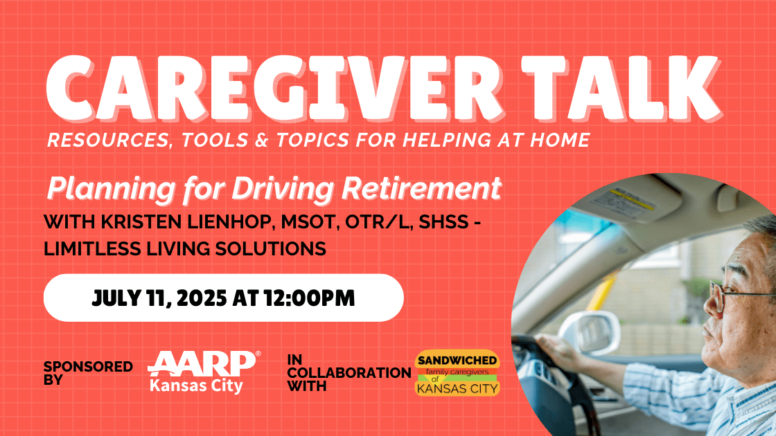 JULY CAREGIVER TALK - PLANNING FOR DRIVING RETIREMENT
