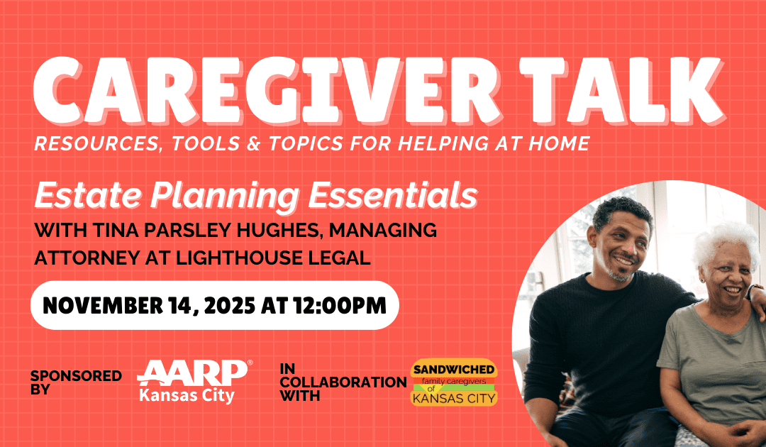 The Replay of November’s Caregiver Talk on Estate Planning Essentials is here!