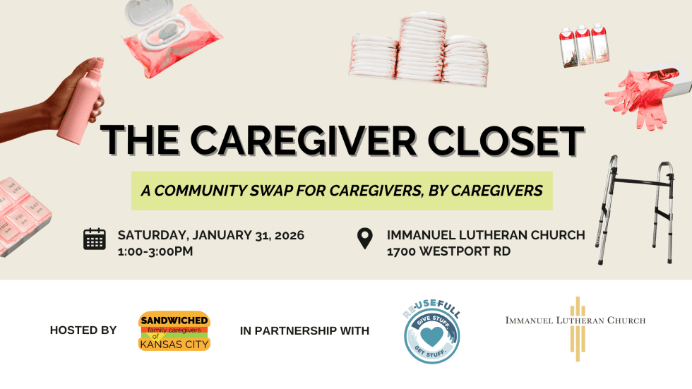 Sandwiched KC Hosts The Caregiver Closet | SANDWICHED KC