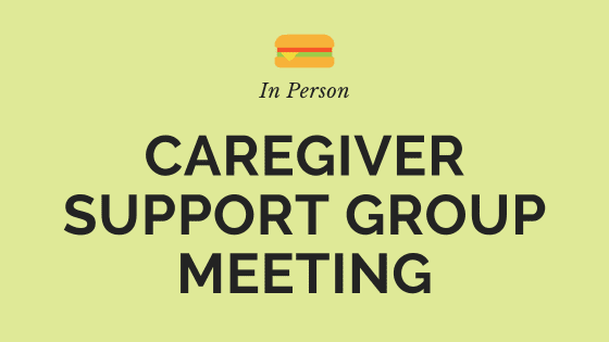 Caregiver Support Group (In-Person)