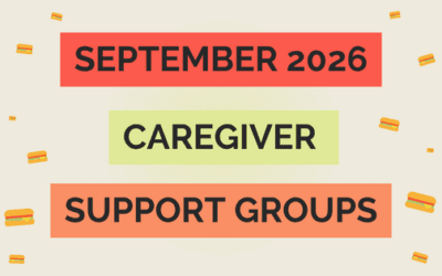 September 2026 Caregiver Support Groups